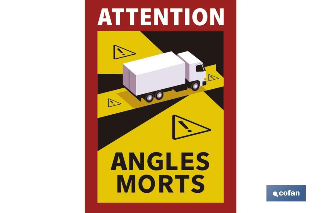 Etiqueta Adhesiva Camión o Autobús | Pegatina Obligatoria en Francia | Señal ATTENTION ANGLES MORTS